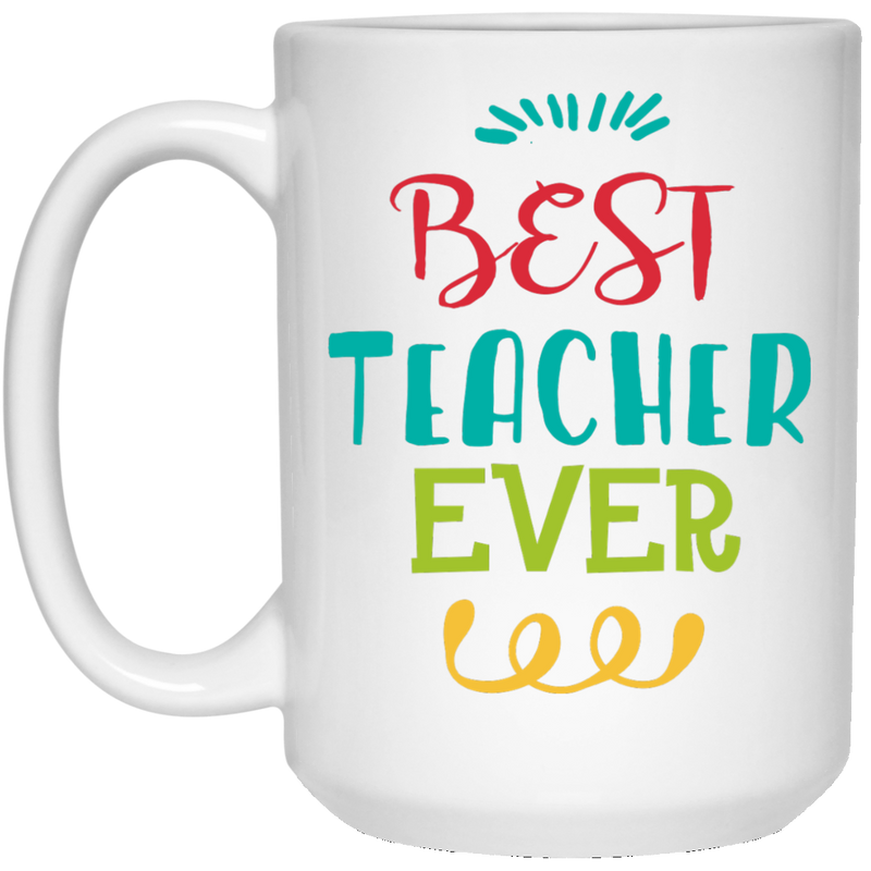 11 oz. coffee mug - best teacher ever.