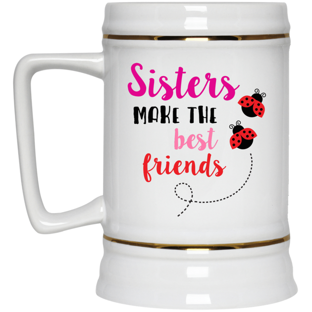 Sisters Make the Best Friends Mug | Coffee and Tea Gifts | Atomic Mugs