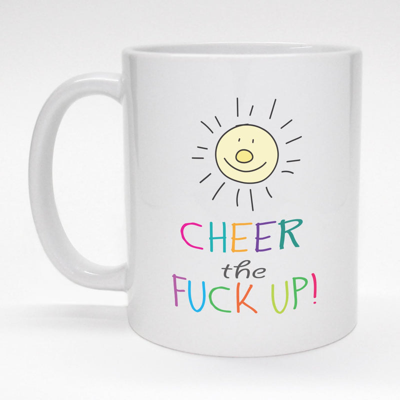 11 oz. colorful coffee mug - Cheer the F*** Up.