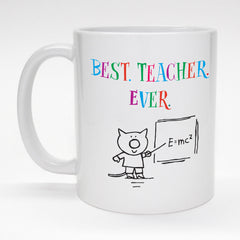 11 oz. coffee mug with cute cartoon - best teacher ever.