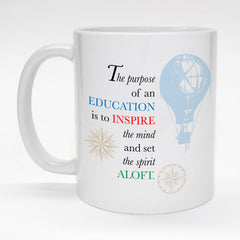 11 oz. teacher mug with hot air balloon and education quote.