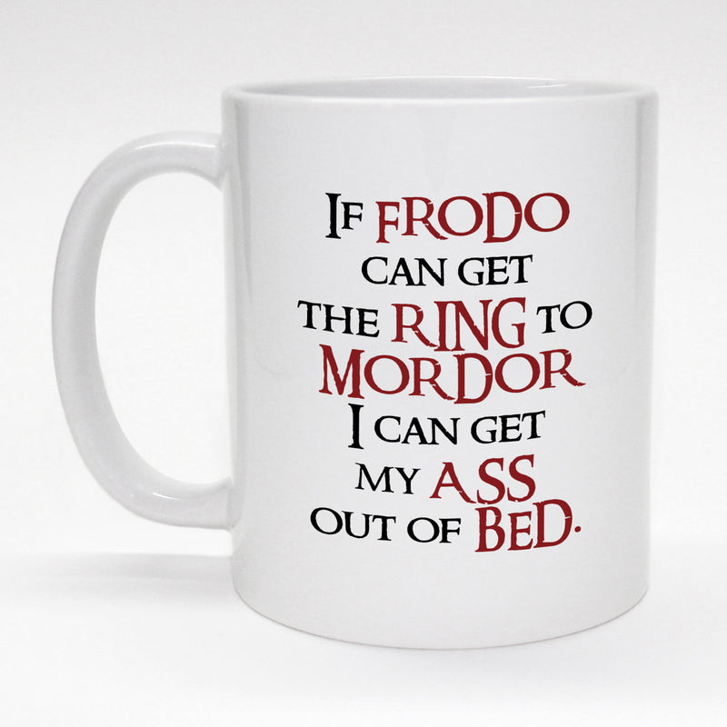 11 oz funny, Tolkien inspired mug - if Frodo can get the ring to Mordor...