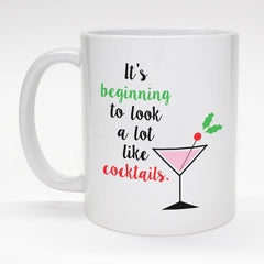 11oz. holiday coffee mug - It's beginning to look a lot like cocktails.