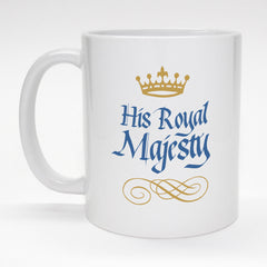 11 oz. coffee mug with crown design - His Royal Majesty.