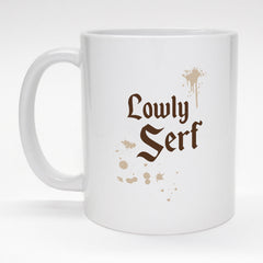 11 oz. coffee mug - Lowly Serf