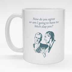 Coffee mug with funny retro men - Now do you agree?