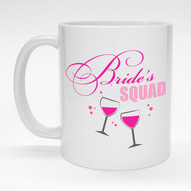11 oz. coffee mug with with pink wine glass design - Bride's squad.