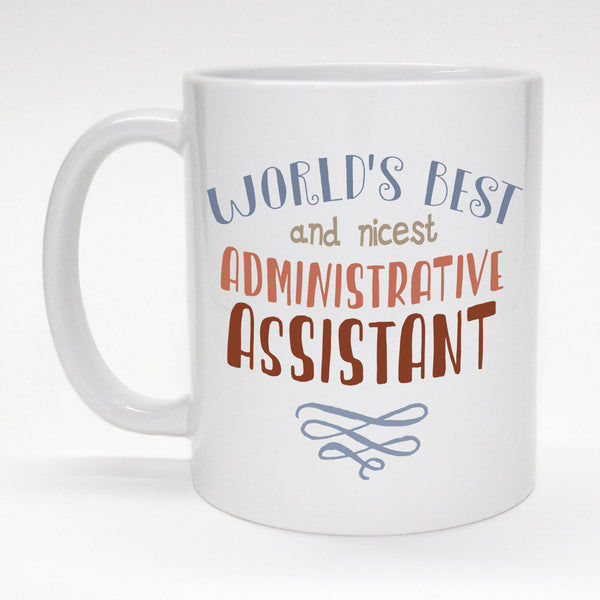 Administrative Assistant Mug | Office Coworker Gifts | Atomic Mugs