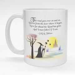 LOTR inspired mug with Tolkien quote - The road goes ever on.