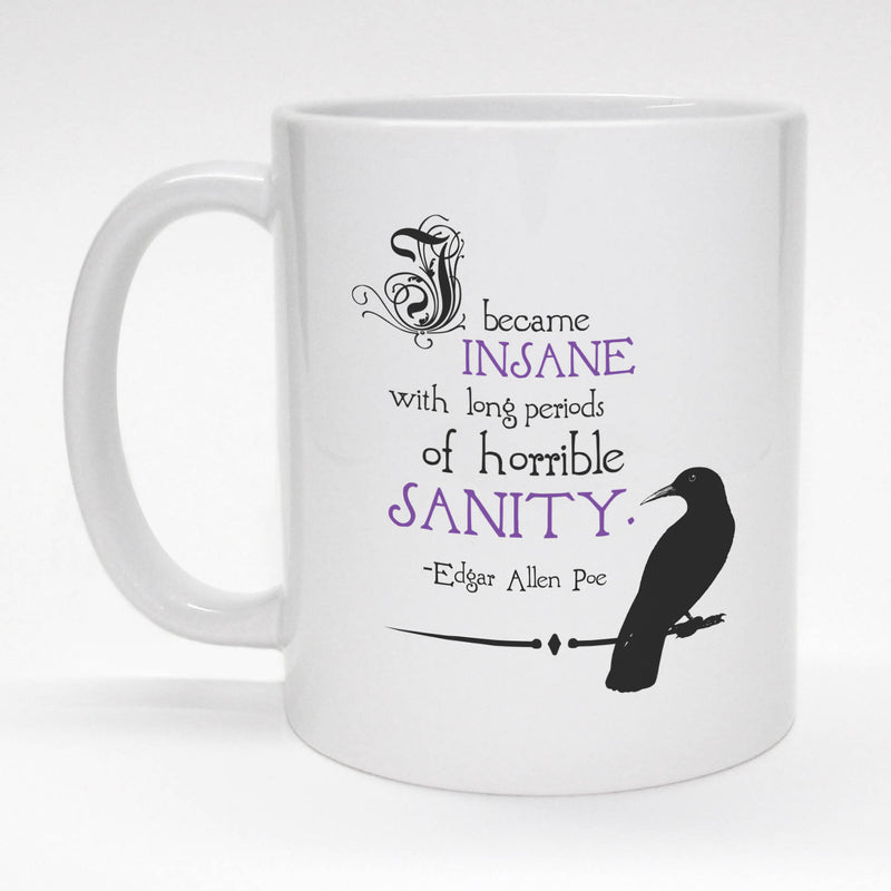 11 oz. coffee mug with raven and Edgar Allen Poe quote.