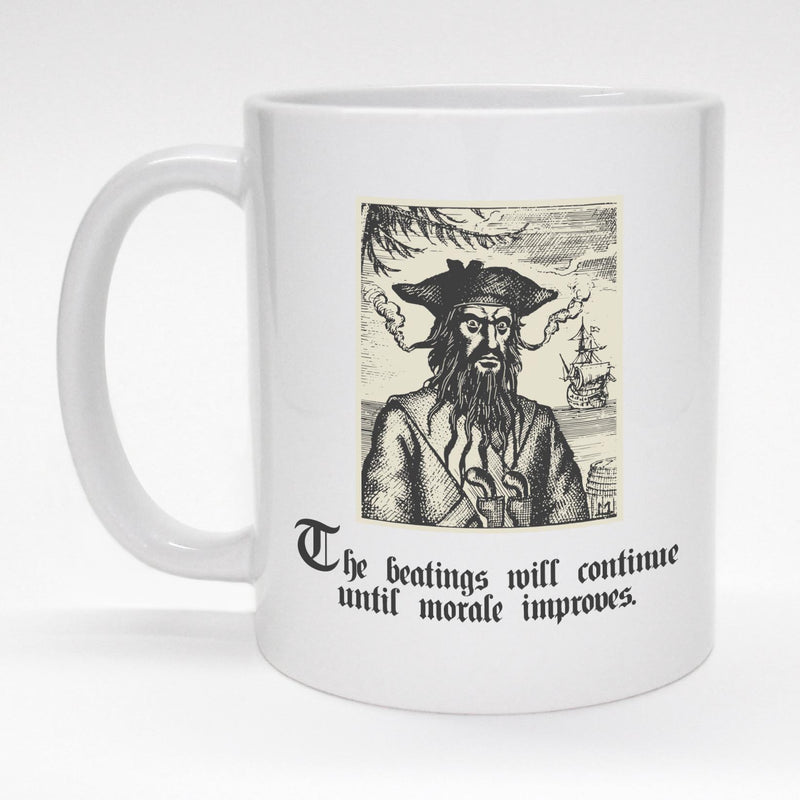 Funny coffee mug with pirate - the beatings will continue...