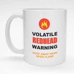Funny coffee mug - Volatile Redhead Warning