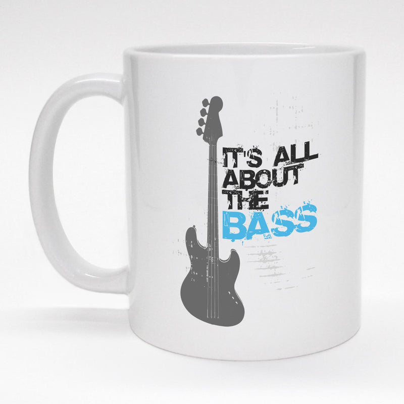 11 oz. musician coffee mug - It's all about the bass.