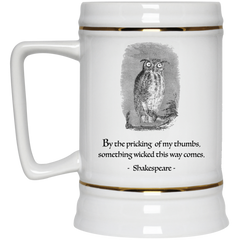 Coffee mug with Shakespeare quote - Something witcked this way comes.