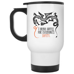 11 oz. mug with dragon design - I drink coffee for everyone's safety.