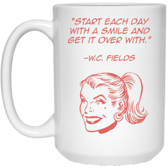 Coffee mug with funny W.C. Fields quote