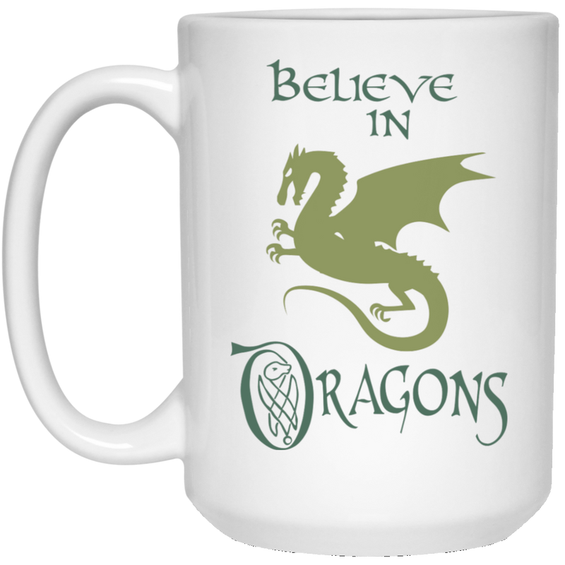 Believe in Dragons Coffee Mug