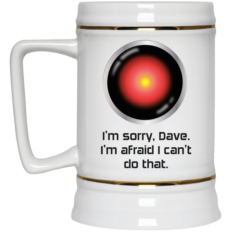 11 oz. sci-fi coffee mug - I'm sorry Dave. I'm afraid I can't do that.