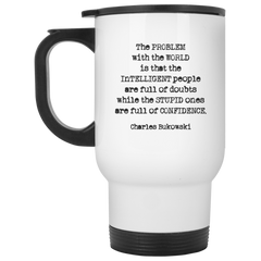11 oz. coffee mug with Bukowski quote - Intelligent people.