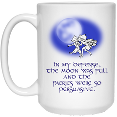 Coffee mug with moon and fairies - In my defense the moon was full...