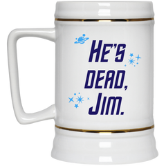 11 oz. funny, Star Trek inspired mug - He's dead, Jim.