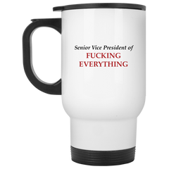 Funny coffee mug - Senior Vice President of F*cking Everything.