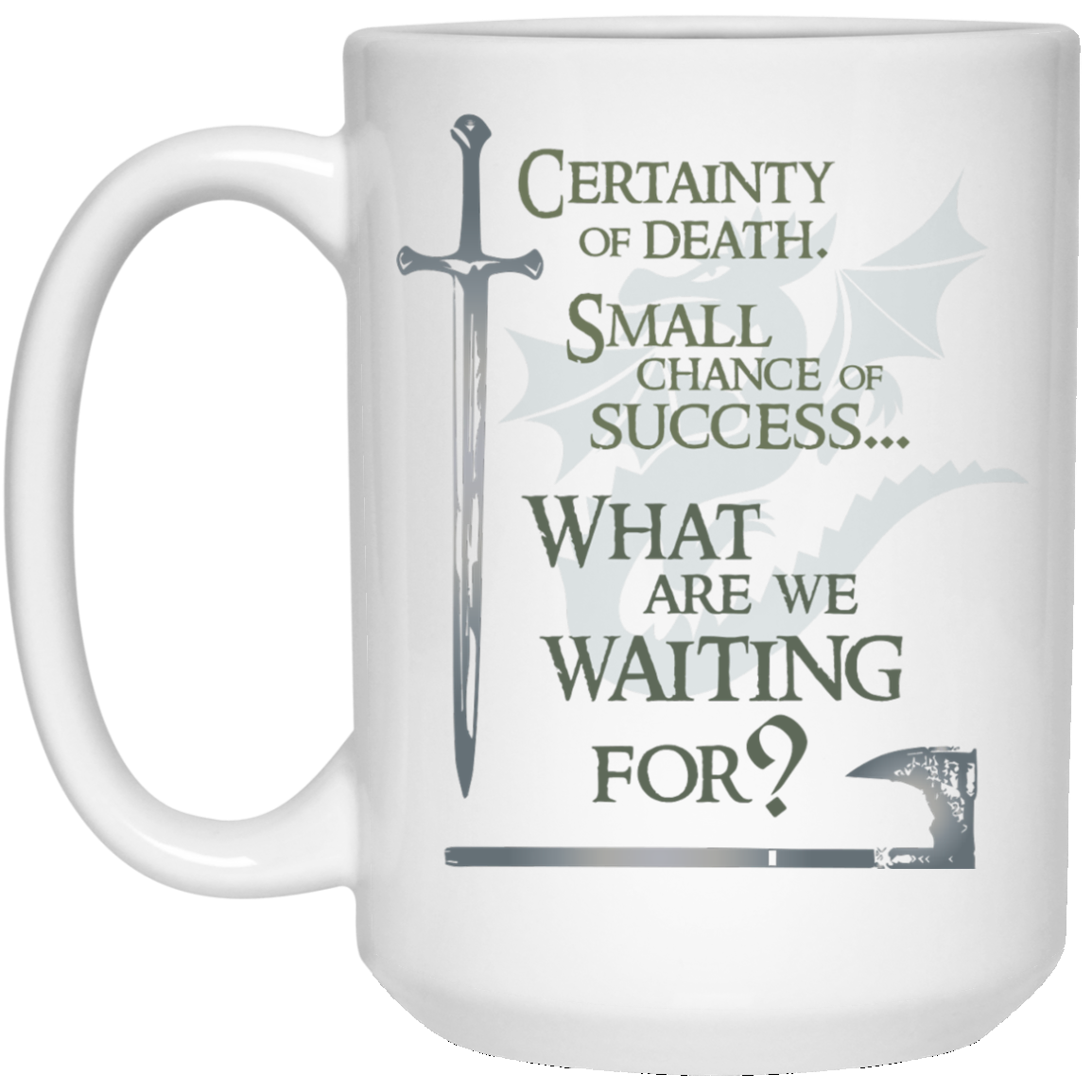 Certainty of Death Quote Mug, Tolkien Coffee & Tea Gifts