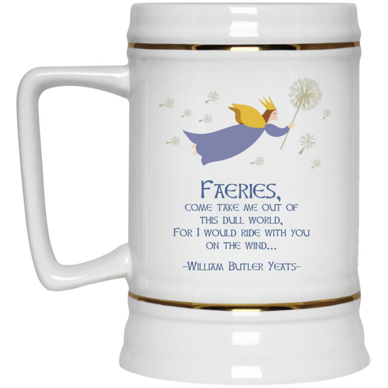 11 oz. coffee mug with fairy and Keats quote.