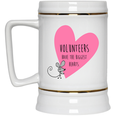 Cute coffee mug - Volunteers have the biggest hearts.