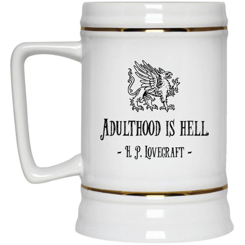 11oz. coffee mug with H.P. Lovecraft quote "Adulthood is Hell"