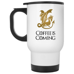11 oz GOT inspired coffee mug with dragon - Coffee is coming.