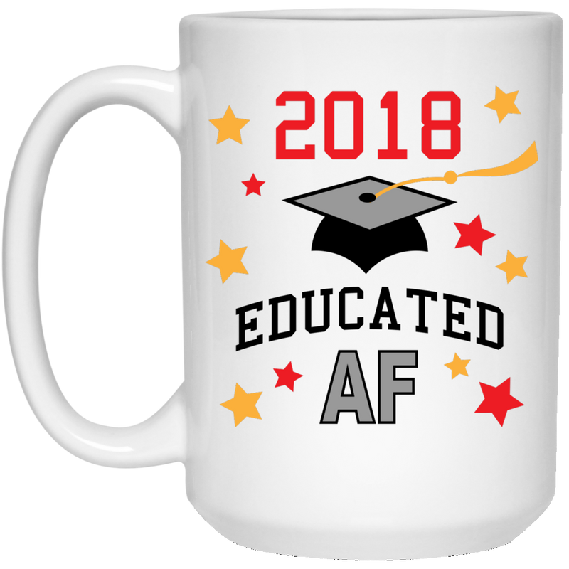 11oz. graduation coffee mug "2018 Educated AF"