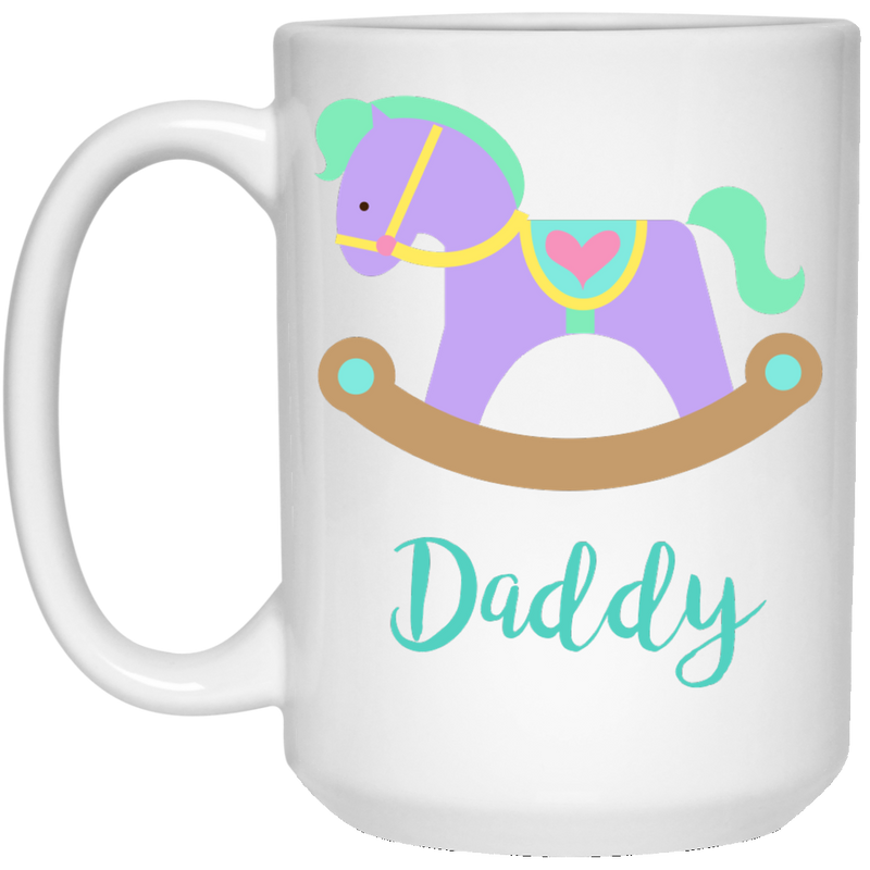 11 oz. coffee mug with cute rocking horse - Daddy.