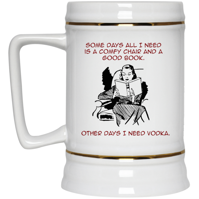 Funny coffee mug - Some days I need vodka.