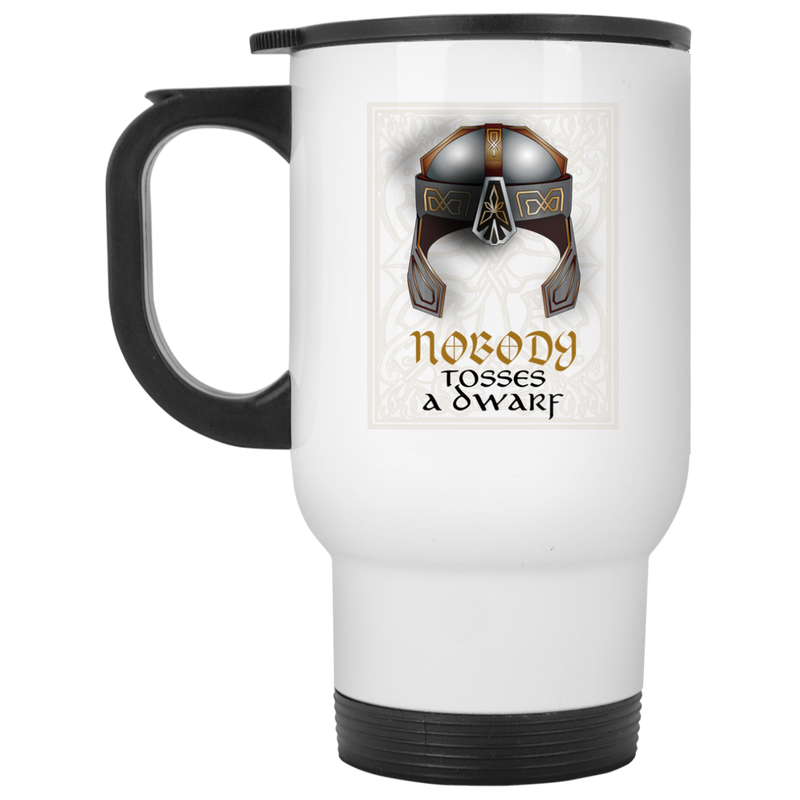 Lord of the Rings inspired mug - NOBODY tosses a dwarf.