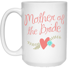 Wedding party coffee mug - Mother of the Bride.