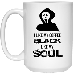 11 oz. funny coffee mug I like my coffee black like my soul.